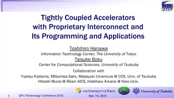 with Proprietary Interconnect and  Its Programming and Applications  Toshihiro Hanawa  Information