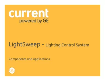 What is Lighting Controls  Lighting control is an ideal solution to ensure  the comfort of