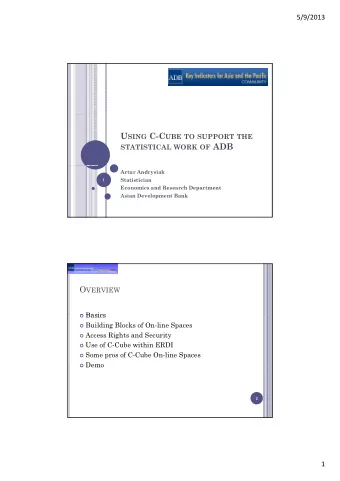 STATISTICAL WORK OF ADB  Artur Andrysiak  Statistician  1  Economics and Research Department  Asian