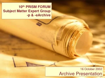 Archive Presentation  The Description of the Future  Pharmaceutical Archive  The Archive Context