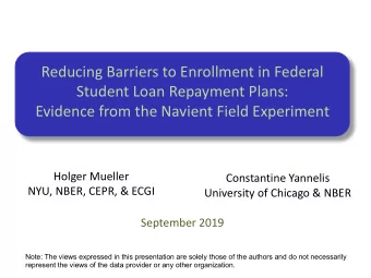 Reducing Barriers to Enrollment in Federal  Student Loan Repayment Plans:  Evidence from the