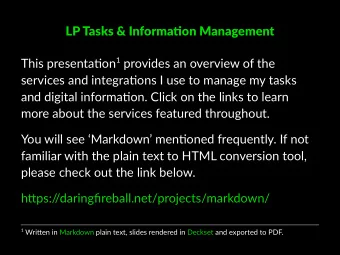 LP Tasks &amp; Informa/on Management This presenta,on 1 provides an overview of the  services and