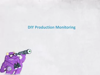 DIY Production Monitoring  About Me  Co-founder  Takipi, JVM Production Debugging.  Director,