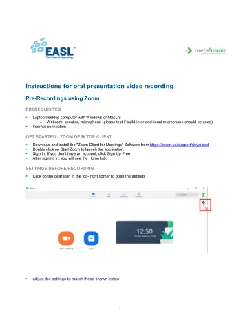 Instructions for oral presentation video recording  Pre-Recordings using Zoom  PREREQUISITES