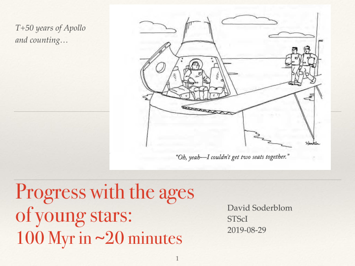 progress with the ages of young stars