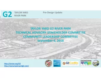 G2  TAYLOR YARD  Pre-Design Update  RIVER PARK  TAYLOR YARD G2 RIVER PARK  TECHNICAL ADVISORY