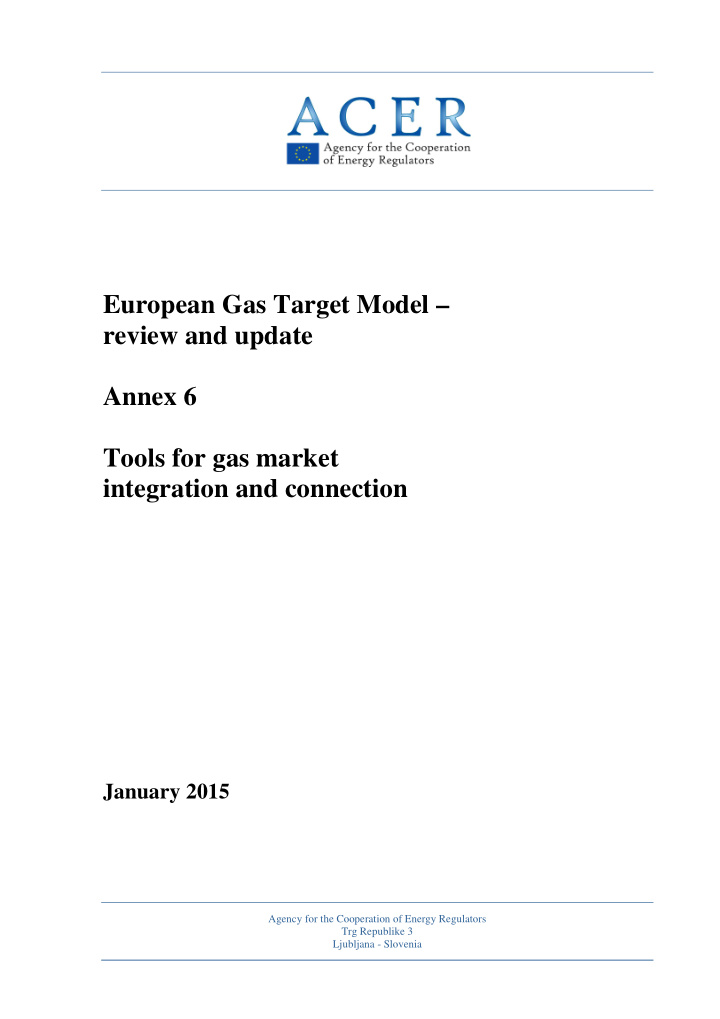 european gas target model review and update annex 6 tools