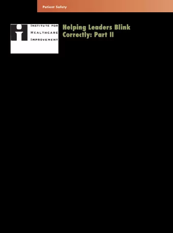 Helping Leaders Blink  Correctly: Part II  Understanding variation in data can help  leaders make