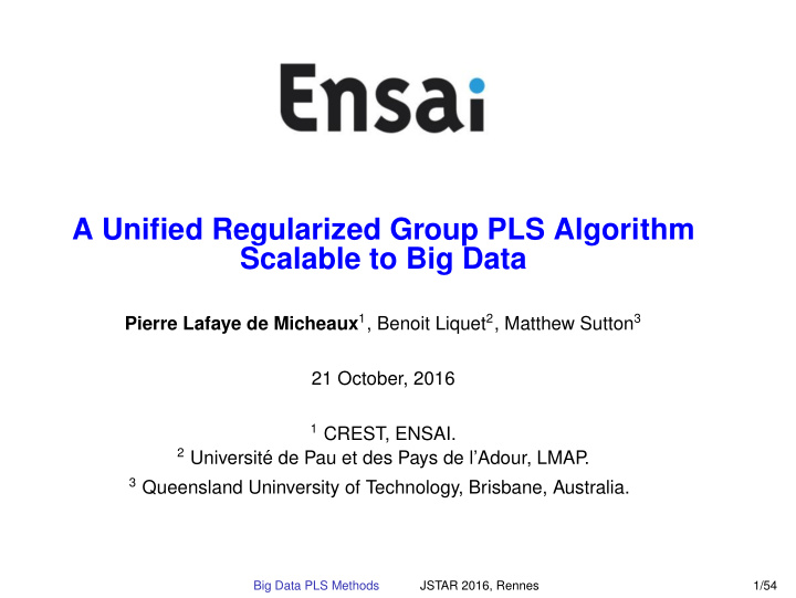 a unified regularized group pls algorithm scalable to big
