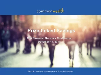 We build solutions to make people financially secure.  Mission  Commonwealth strengthens the