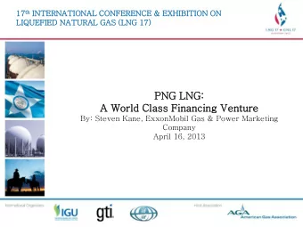 PNG LNG:  A World  ld Clas  lass Fin  inan  ancing Ven  enture  &lt;Title of Presentation&gt;