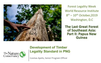 Forest Legality Week  World Resource Institute 8 th  10 th October,2019  Washington, D.C