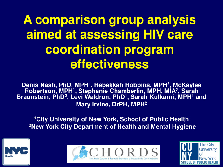 a comparison group analysis aimed at assessing hiv care