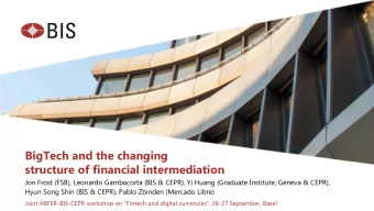 BigTech and the changing  structure of financial intermediation  Jon Frost (FSB), Leonardo
