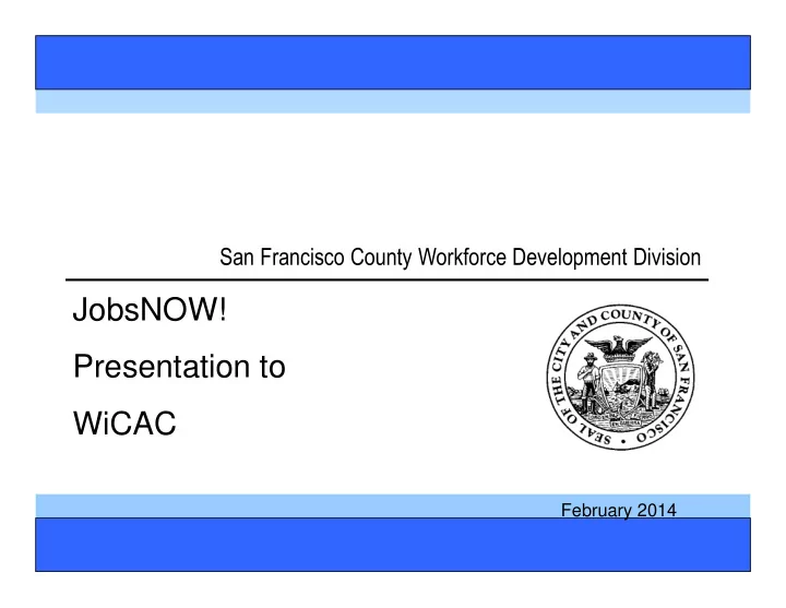 jobsnow presentation to wicac