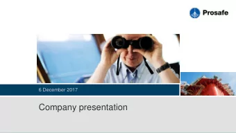 Company presentation  Disclaimer  All statements in this presentation other than statements of