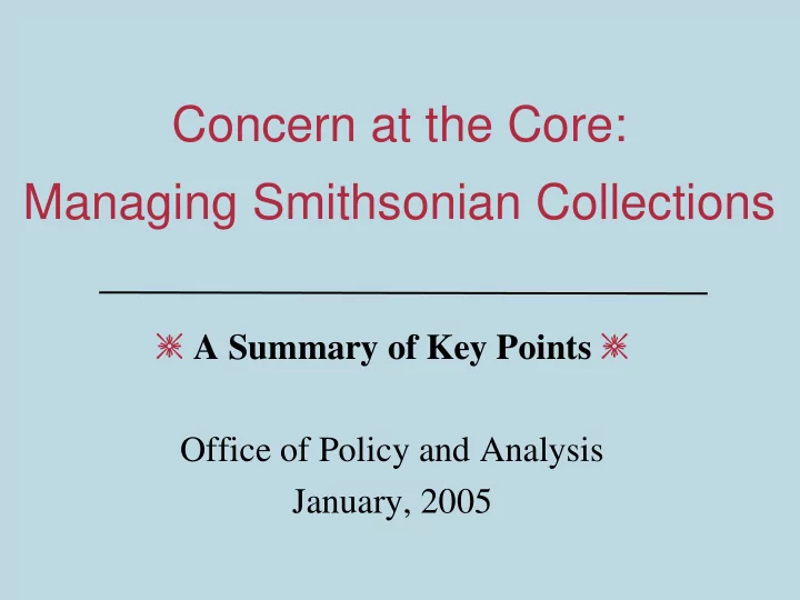 concern at the core managing smithsonian collections