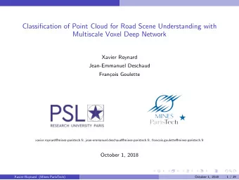 Classification of Point Cloud for Road Scene Understanding with  Multiscale Voxel Deep Network