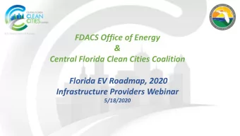 FDACS Office of Energy  &amp;  Central Florida Clean Cities Coalition  Florida EV Roadmap, 2020