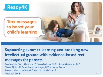 Supporting summer learning and breaking new  intellectual ground with evidence-based text  messages