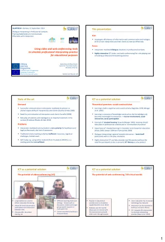 1  Examples  Examples 1. Joint workshops in a legal context  via VC (AVIDICUS project) 1. Joint