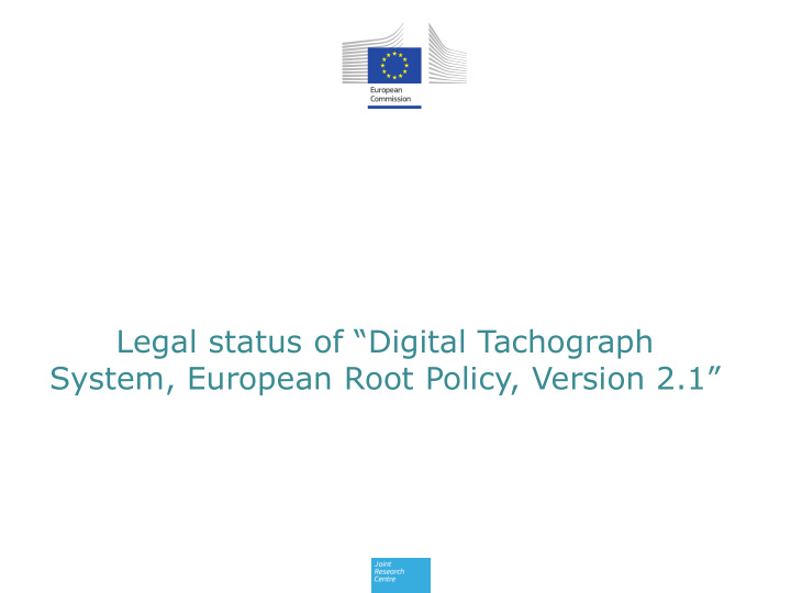 legal status of digital tachograph