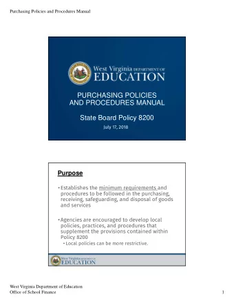 PURCHASING POLICIES  AND PROCEDURES MANUAL  State Board Policy 8200  July 17, 2018  Purpose