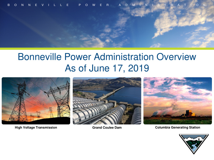 bonneville power administration overview as of june 17
