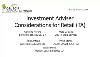 Investment Adviser  Considerations for Retail (TA)  Concetta Ahrens  Mara Galeano  Edward D. Jones