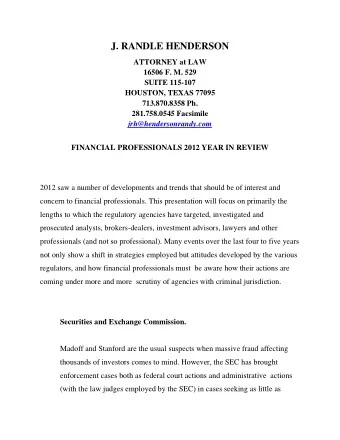 J. RANDLE HENDERSON  ATTORNEY at LAW  16506 F. M. 529  SUITE 115-107  HOUSTON, TEXAS 77095
