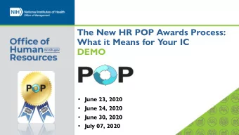 The New HR POP Awards Process:  What it Means for Your IC  DEMO  June 23, 2020  June 24, 2020