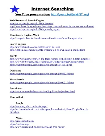 Internet Searching You Tube presentation: http://youtu.be/Qmk8f2T_myI  Web Browser &amp; Search