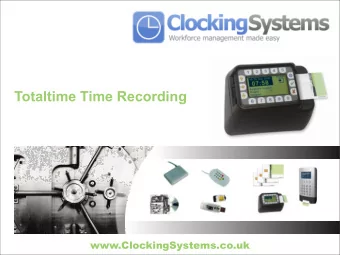Totaltime Time Recording  www.ClockingSystems.co.uk  Totaltime Time Recording  Components