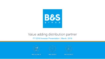 FY 2018 Investor Presentation | March, 2019  1  Index  Company profile  3  FY 2018 Highlights