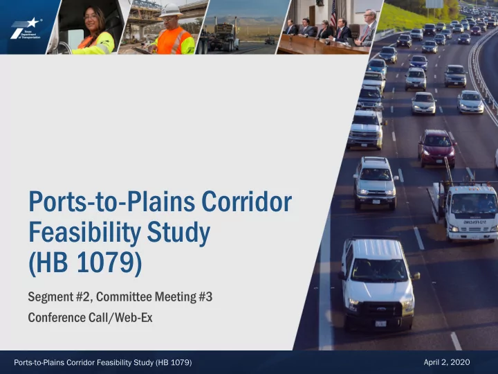 ports to plains corridor feasibility study hb 1079