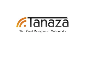 Wi-Fi  Cloud  Management.  Mul3-vendor.    Company  Background