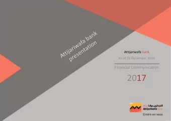 2017  AWB in a nutshell   Largest financial institution in Morocco by assets and market