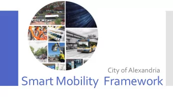Smart Mobility  Framework  What is    Applying Information Technology (IT) to the transportation