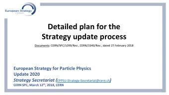 Detailed plan for the  Strategy update process Documents: CERN/SPC/1099/Rev., CERN/3340/Rev., dated