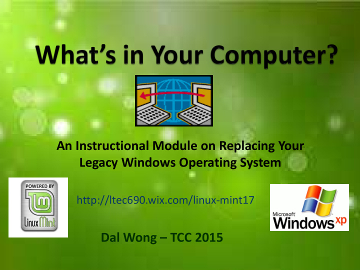 an instructional module on replacing your legacy windows