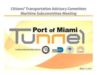 Citizens Transportation Advisory Committee Maritime Subcommittee Meeting May 11, 2011 Port of