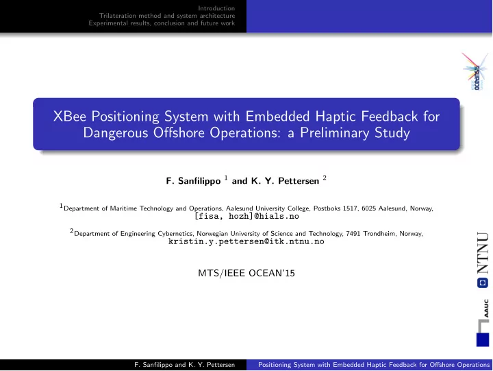 xbee positioning system with embedded haptic feedback for