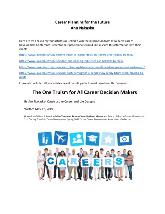 The One Truism for All Career Decision Makers  By Ann Nakaska- Constructive Career and Life Designs