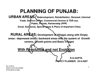 PLANNING OF PUNJAB: URBAN AREAS ;   Redevelopment, Rehabilitation, Renewal, Informal  Trade,