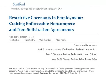 Restrictive Covenants in Employment:  Crafting Enforceable Noncompete and Non-Solicitation