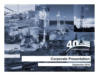 Corporate Presentation  September 2019  Advisories  In the interest of providing information