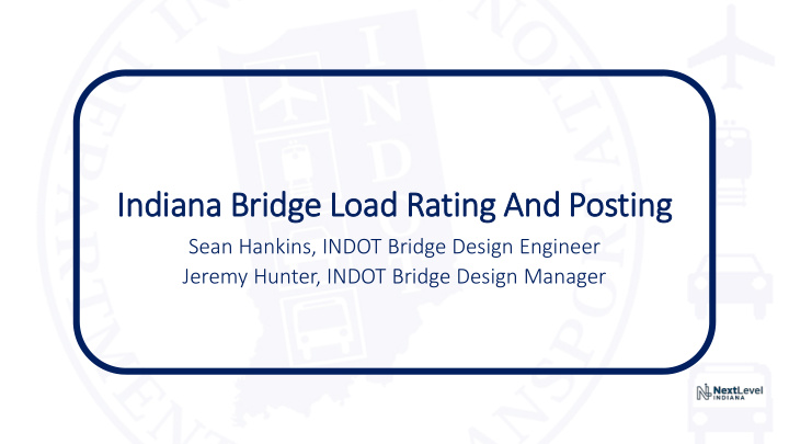 indi diana na bridge load rating a and posting