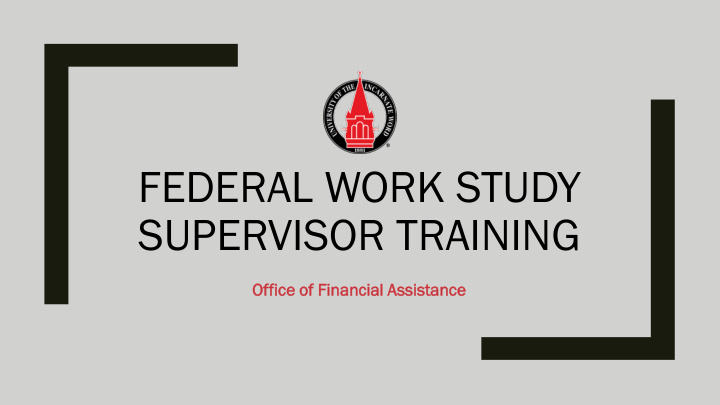 federal work study supervisor training