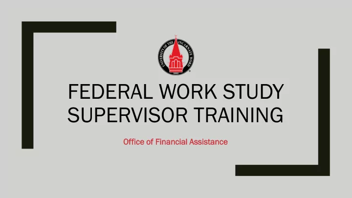 federal work study supervisor training