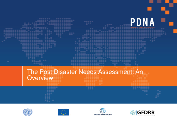 the post disaster needs assessment an